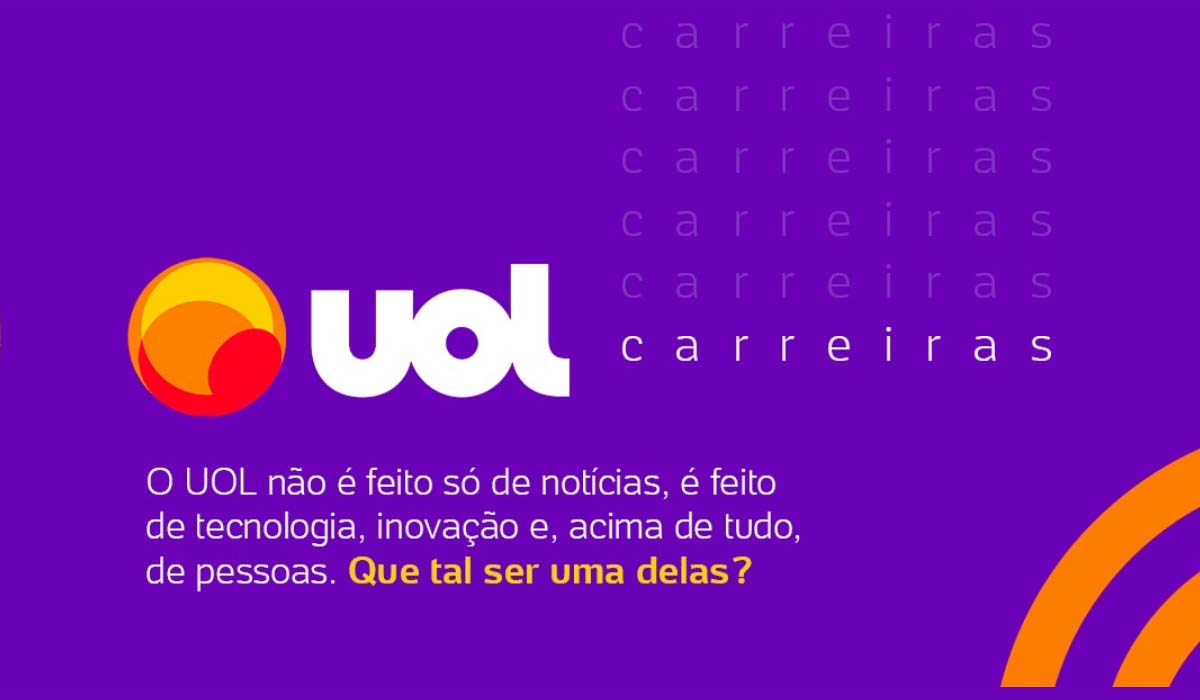 UOL abre novas vagas de emprego em São Paulo (SP) e no Rio de Janeiro (RJ). (Foto: Reprodução)