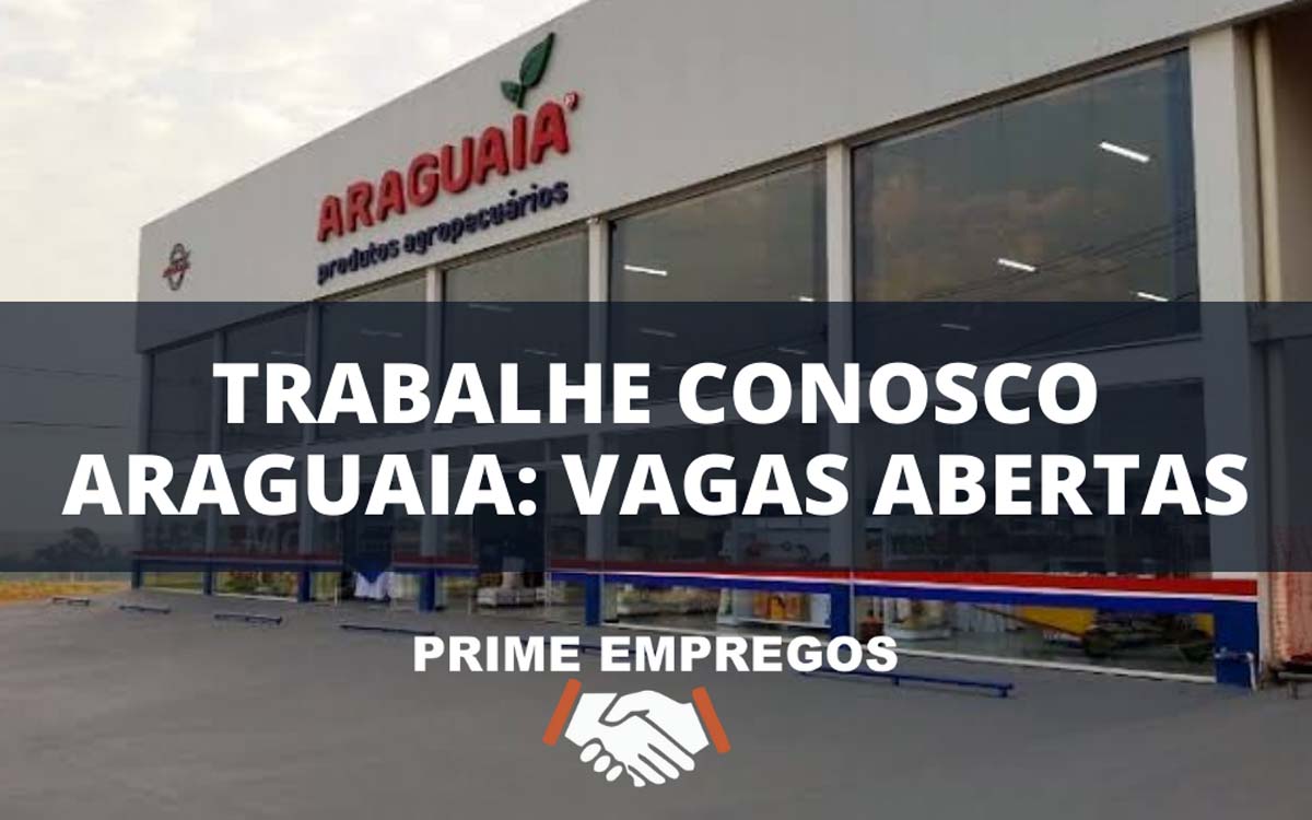 Araguaia segue com vagas abertas, veja novas oportunidades. Foto: Divulgação