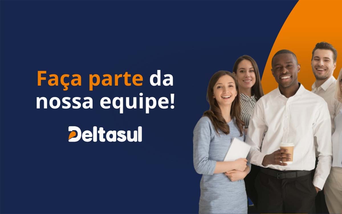 Deltasul segue contratando, veja novas vagas de emprego abertas. Foto: Divulgação